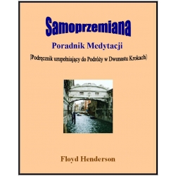 EBOOK PDF " Samo-przemiana " Poradnik Medytacji - Tom 1